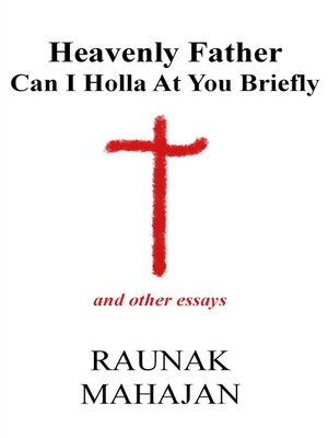 cover image of Heavenly Father Can I Holla At You Briefly